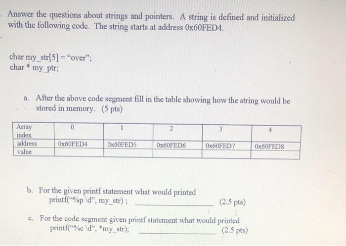 Solved - Answer the questions about strings and pointers. A | Chegg.com