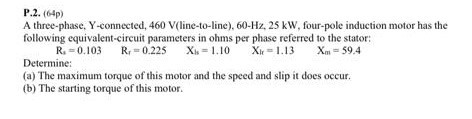 Solved A three-phase, Y-connected, 460 V (line-to-line), 60 | Chegg.com