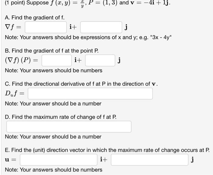 Solved 1 Point Suppose F X Y Yx P 1 3 And V −4i 1j A