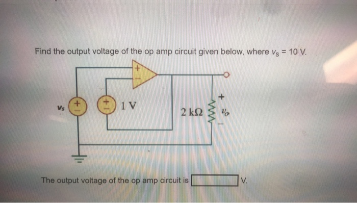 Solved Find the output voltage of the op amp circuit given | Chegg.com