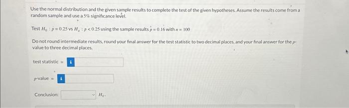 Solved Use the normal distribution and the given sample | Chegg.com