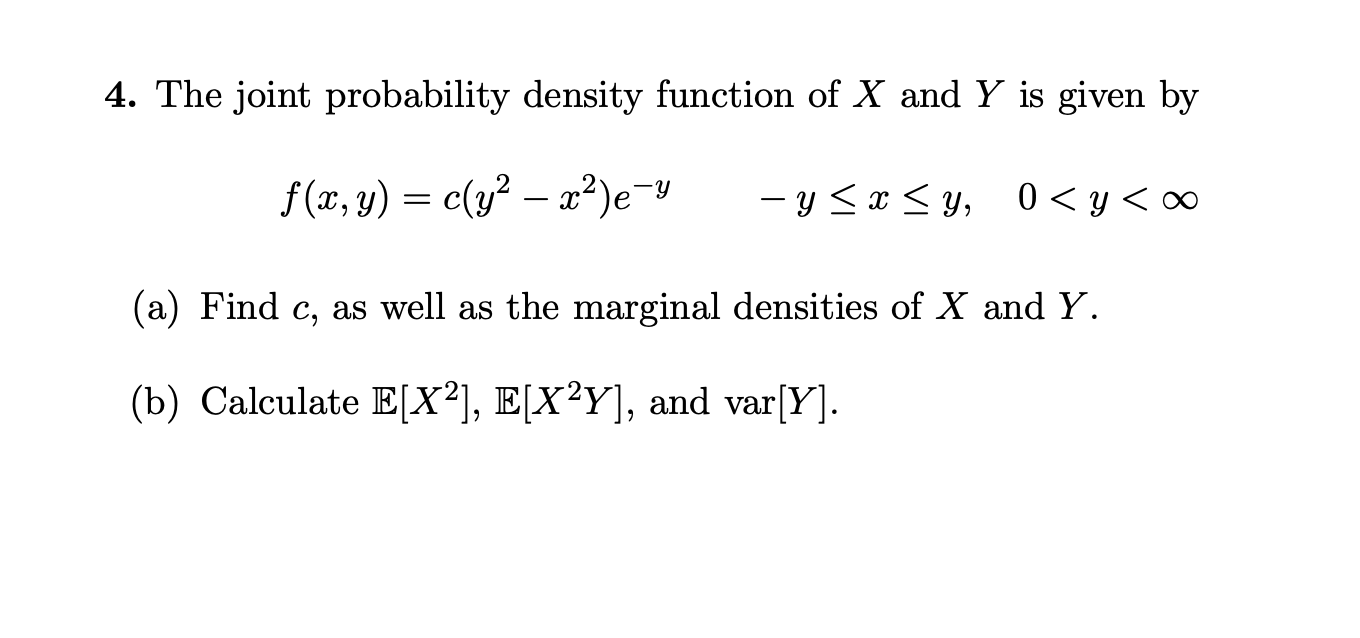 Solved The joint probability density function of x ﻿and Y is | Chegg.com