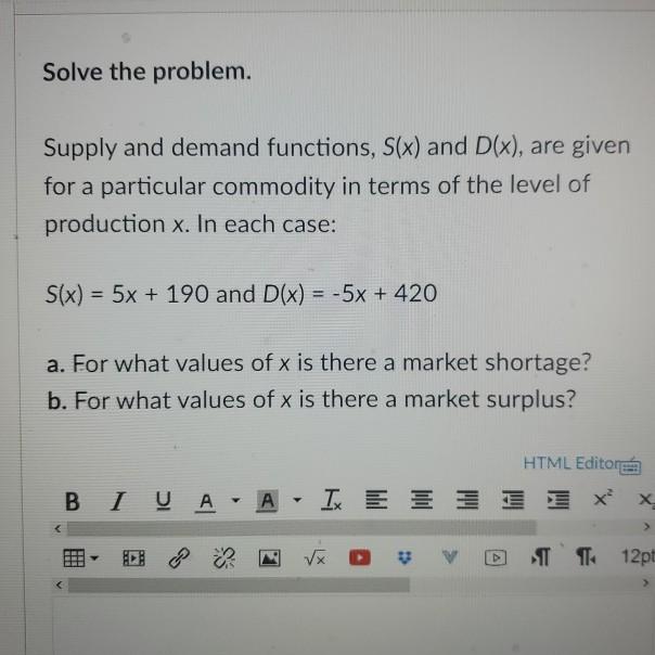 Solved Solve the problem. Supply and demand functions, S(x) | Chegg.com