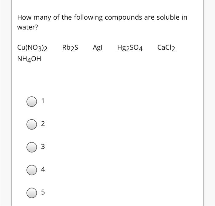Solved How many of the following compounds are soluble in