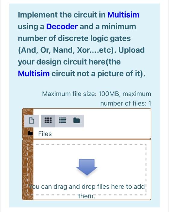 Solved Implement the circuit in Multisim using a Decoder and | Chegg.com