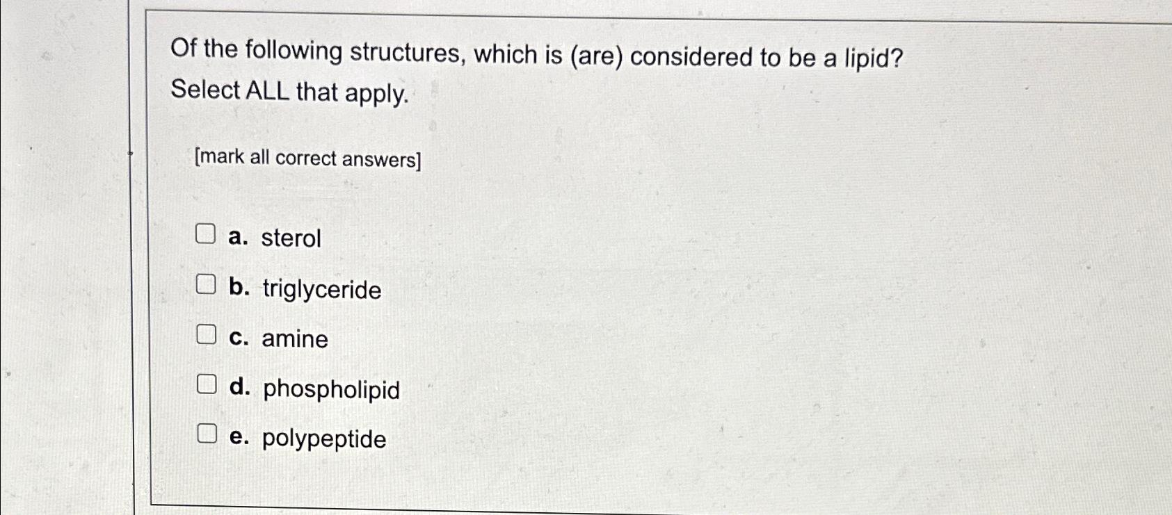 Solved Of the following structures, which is (are) | Chegg.com