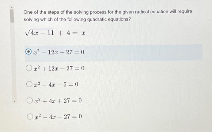 Solved One of the steps of the solving process for the given | Chegg.com
