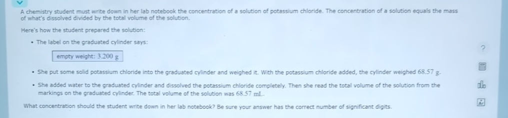 Solved A chemistry student must write down in her lab | Chegg.com