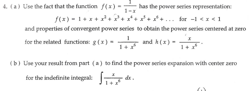 Solved Use the fact that the function f(x) = 1/1 - x has | Chegg.com