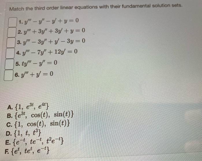 Solved Match the third order linear equations with their | Chegg.com