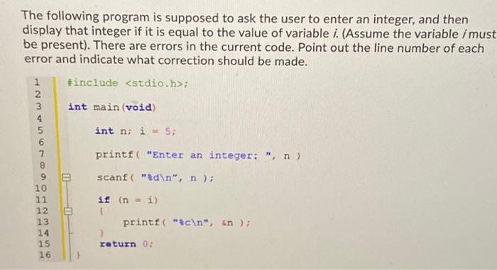 Solved The following program is supposed to ask the user to | Chegg.com