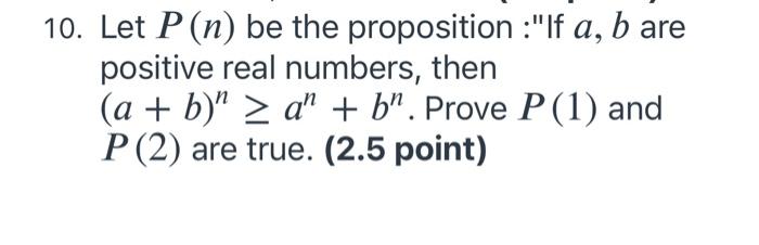 Solved 10. Let P(n) Be The Proposition :"If A, B Are | Chegg.com