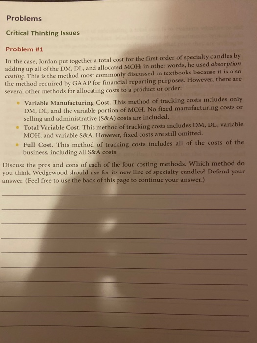Solved Problems Critical Thinking Issues Problem #1 In the | Chegg.com