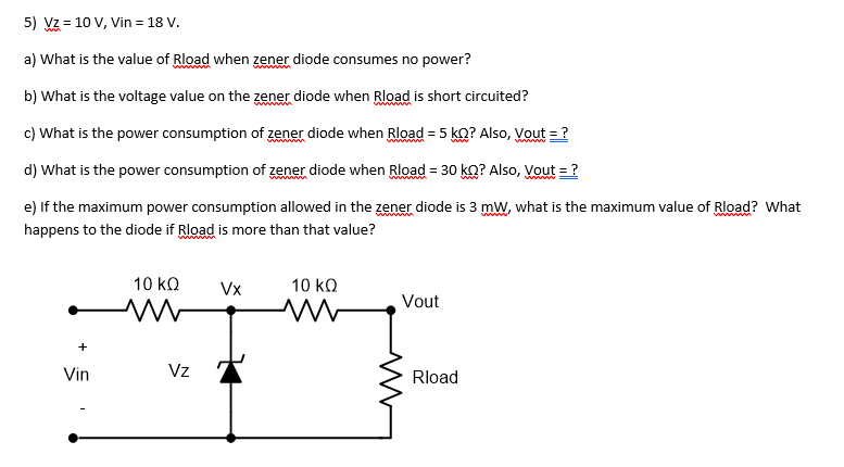 What Is Rload Solved Vz=10V,Vin=18V.a) What is the value of Rload when | Chegg.com