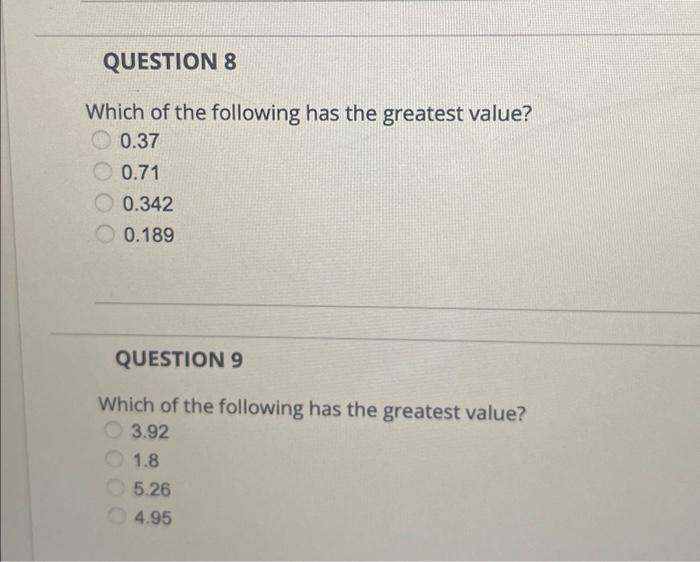 Solved Which of the following has the greatest value? 0.37 | Chegg.com