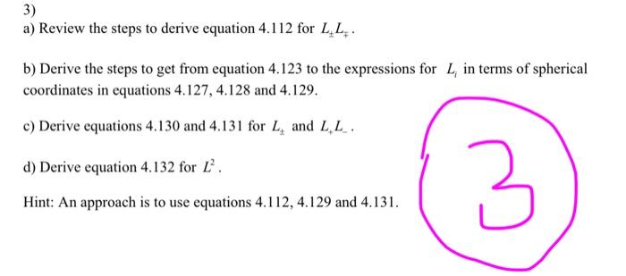 Solved 3) a) Review the steps to derive equation 4.112 for | Chegg.com