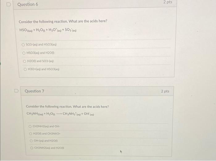 Solved D Question 6 2 pts Consider the following reaction. | Chegg.com