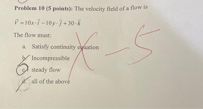 Solved Problem 10 (5 points): The velocity field of a flow | Chegg.com