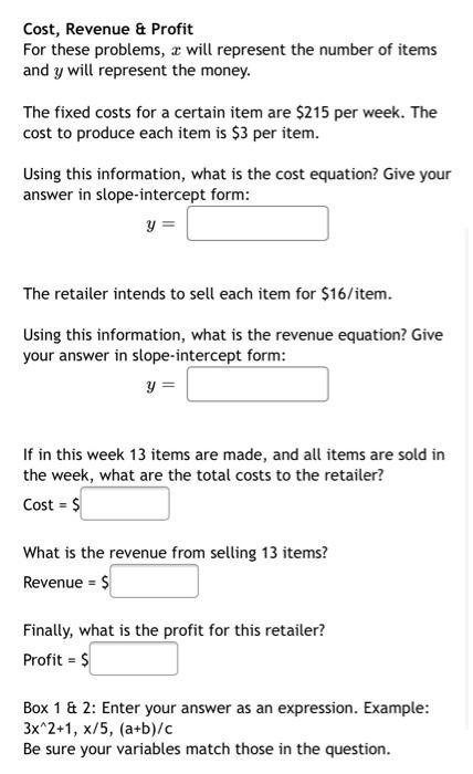 Solved Cost, Revenue & Profit For these problems, x will | Chegg.com
