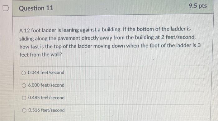 Solved A 12 foot ladder is leaning against a building. If | Chegg.com