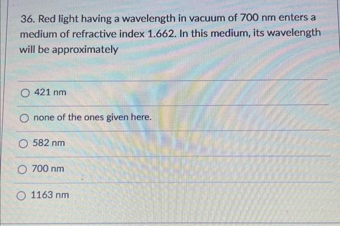 calculate frequency of red light of wavelength 700 nm in vacuum