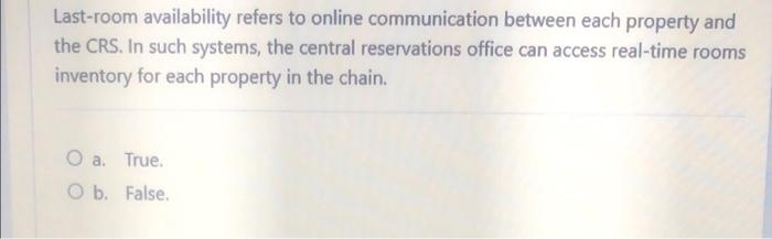 Last-room availability refers to online communication | Chegg.com