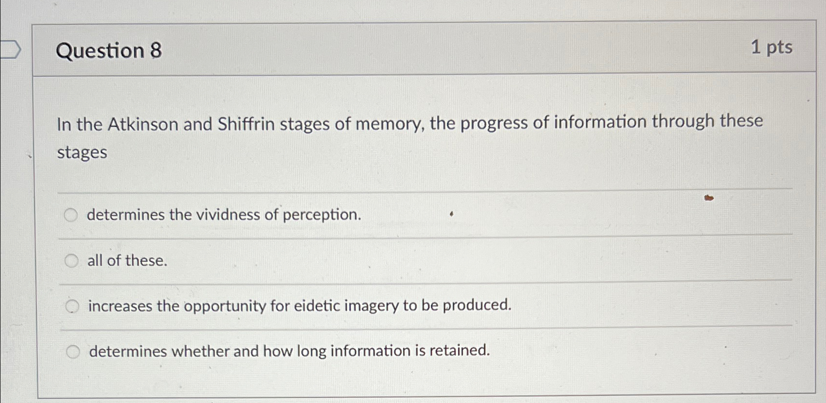 Solved Question 81ptsIn the Atkinson and Shiffrin stages of | Chegg.com