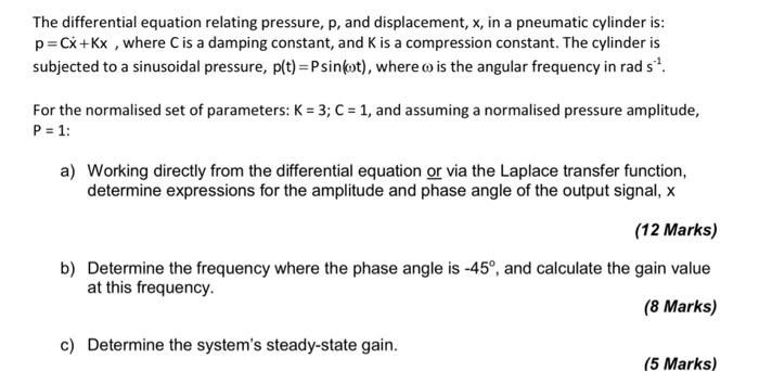 Solved The Differential Equation Relating Pressure, P, And | Chegg.com