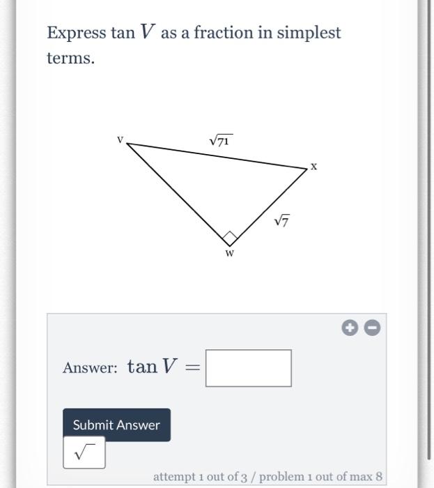 Solved Express tanV as a fraction in simplest terms. Answer: | Chegg.com