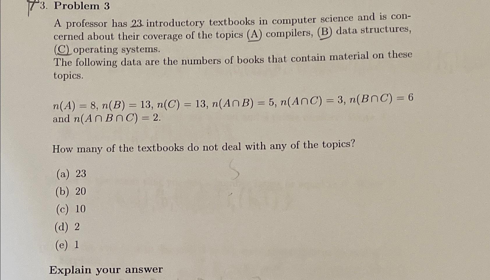 Solved Problem 3A professor has 23 ﻿introductory textbooks | Chegg.com
