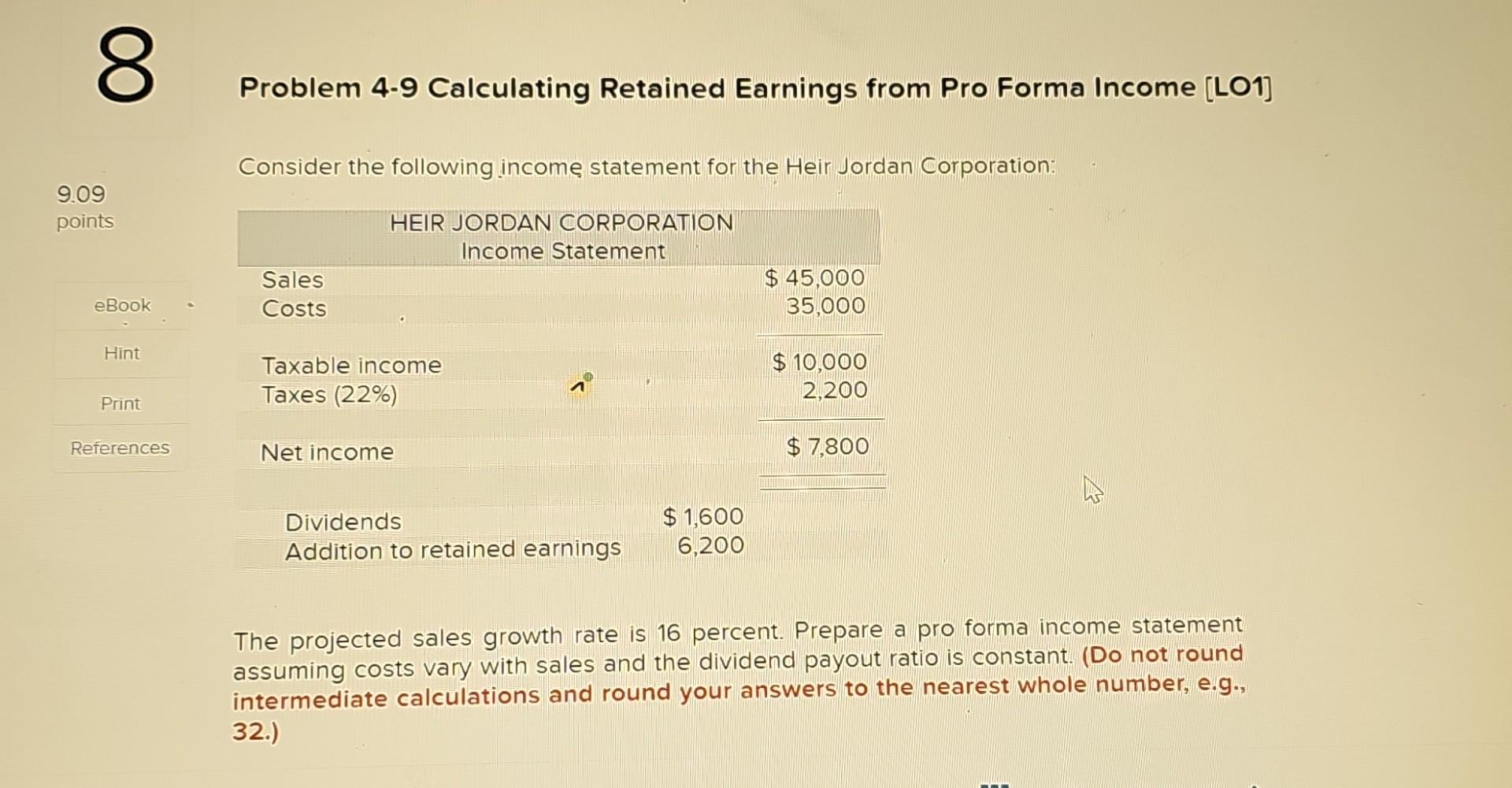 Solved Problem 4-9 Calculating Retained Earnings From Pro | Chegg.com