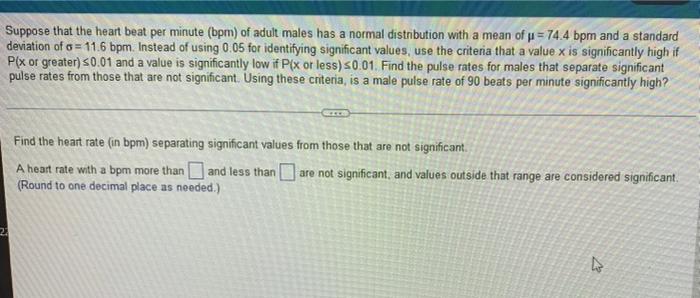 Solved Suppose that the heart beat per minute (bpm) of adult | Chegg.com