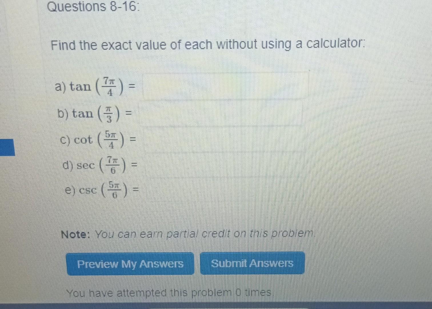 Solved Find the exact value of each without using a | Chegg.com