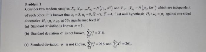 Solved Problem 1 Consider two random samples | Chegg.com