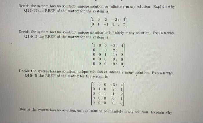 Solved Decide the system has no solution, unique solution or | Chegg.com