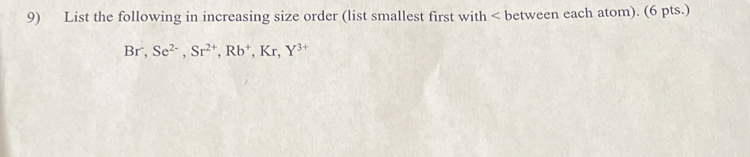 Solved List the following in increasing size order (list | Chegg.com