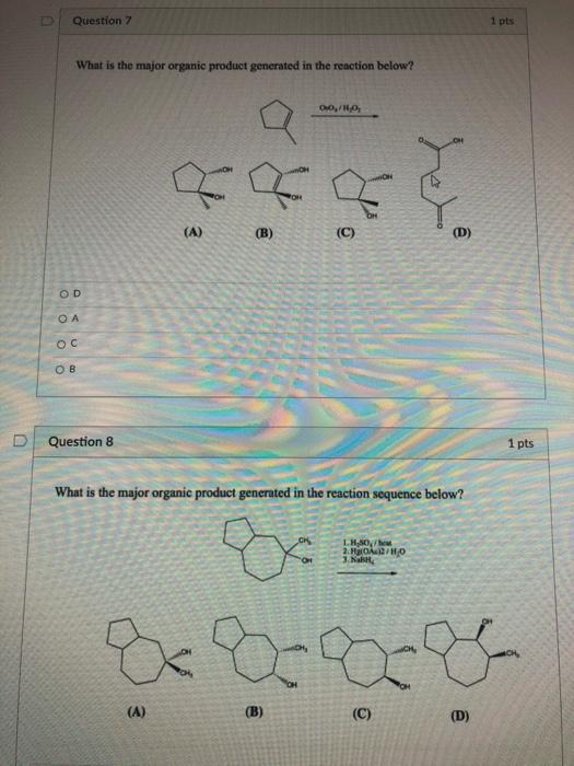 Solved Question 7 1 pts What is the major organic product | Chegg.com