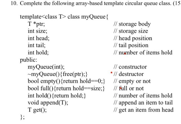 Solved 10. Complete the following array-based template | Chegg.com
