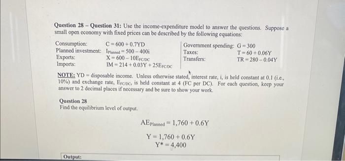 Question 28 - Question 31: Use the income-expenditure | Chegg.com
