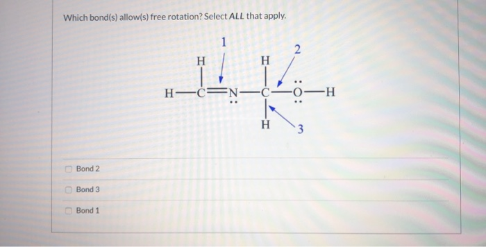 Solved Which bond(s) allow(s) free rotation? Select ALL that | Chegg.com