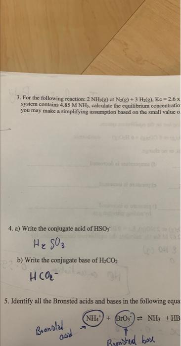 3 For The Following Reaction 2nh3 G⇌n2 G3h2 5816