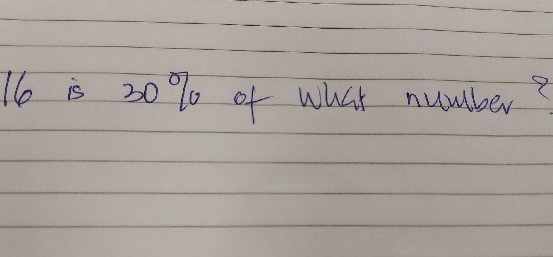 solved-16-is-30-of-what-number-chegg