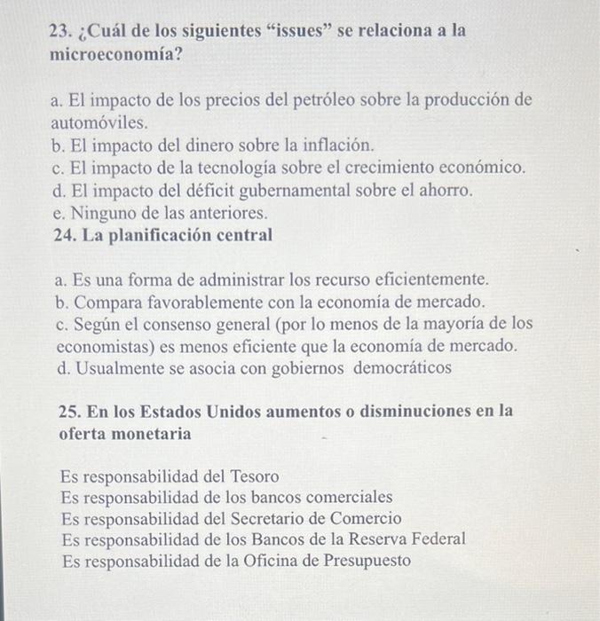 microeconomía? a. El impacto de los precios del petróleo sobre la producción de automóviles. b. El impacto del dinero sobre l