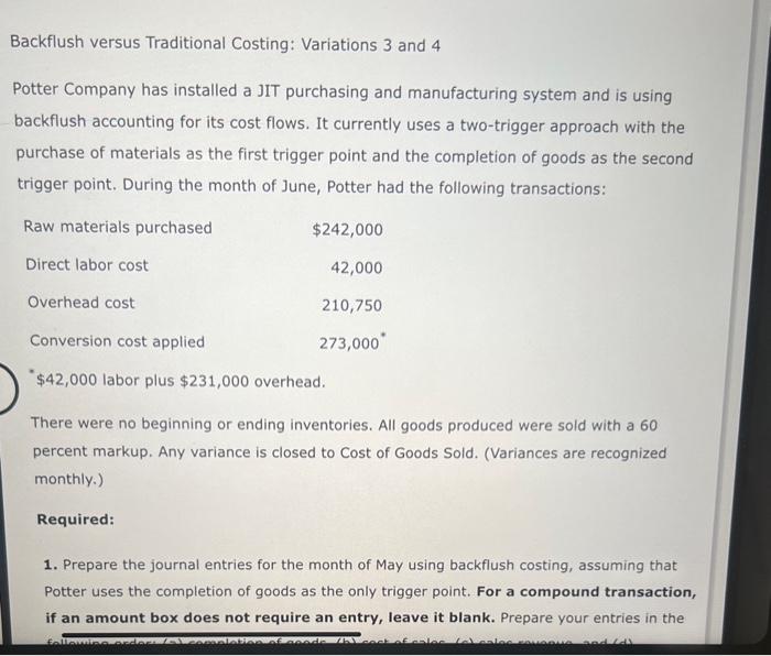 Solved Backflush versus Traditional Costing Variations 3