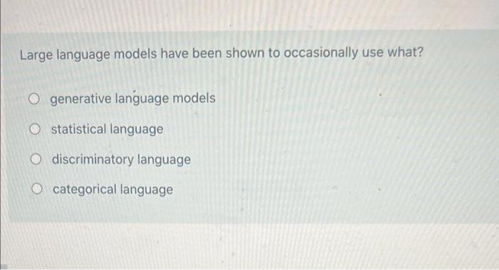 Solved Large language models have been shown to occasionally | Chegg.com