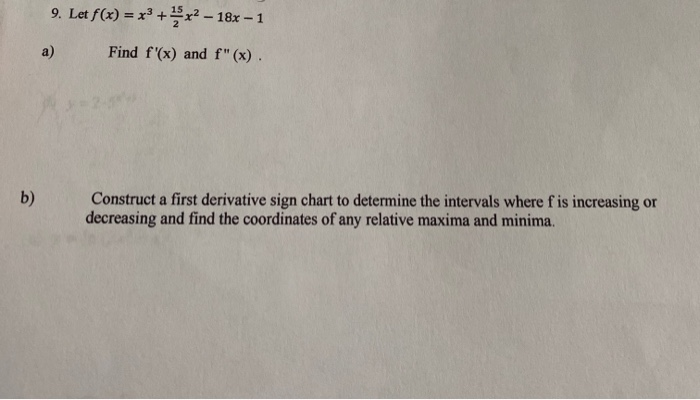 Solved 9 Let F X X3 9x2 18x 1 Find F X And F X