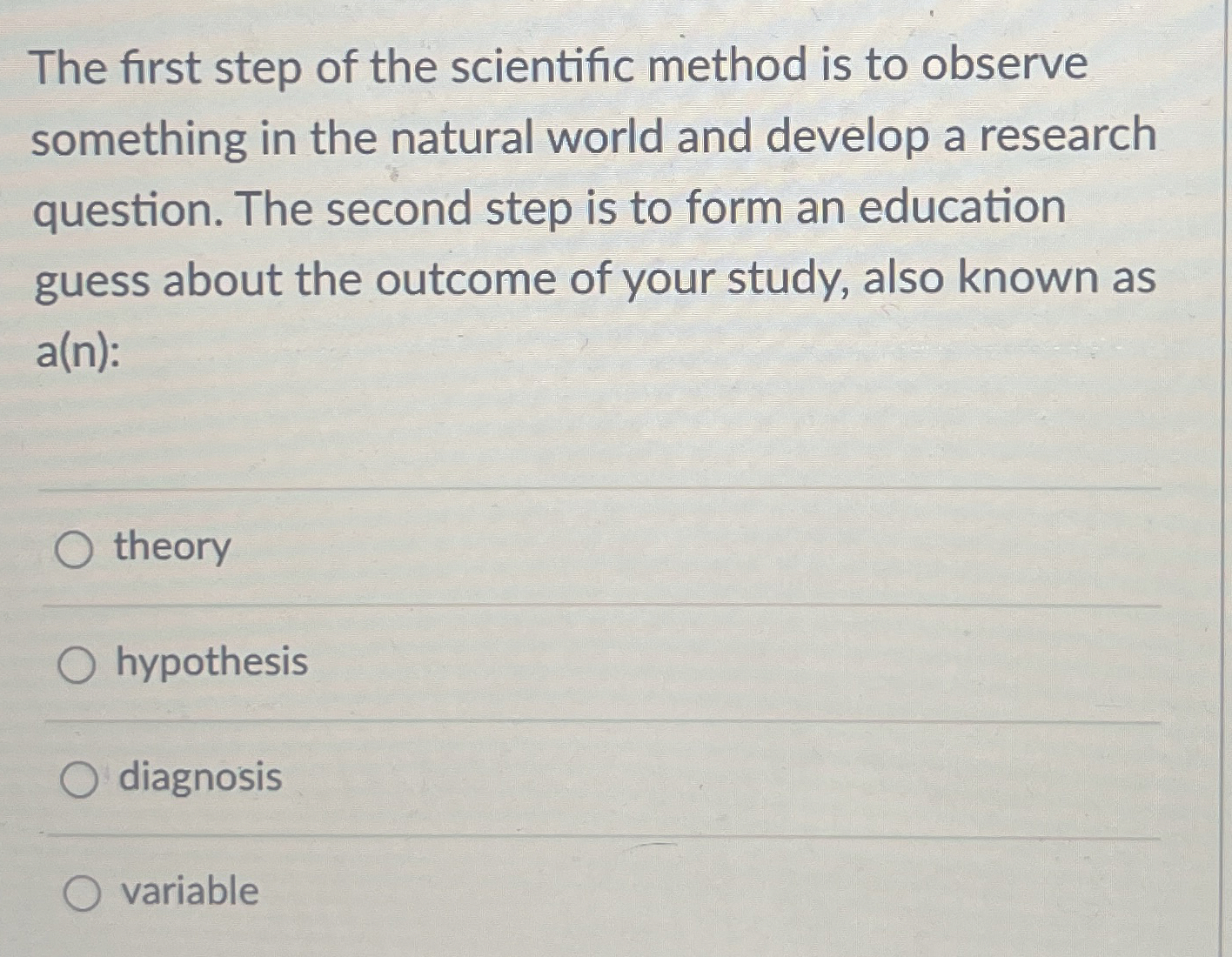Solved The first step of the scientific method is to observe | Chegg.com