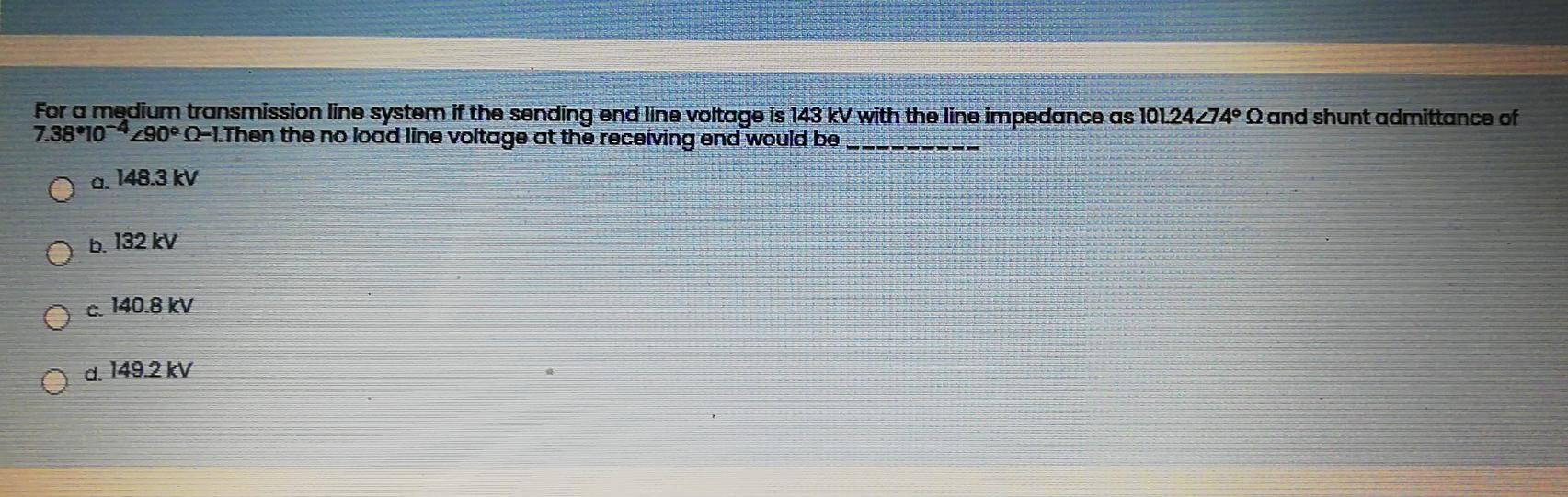 Solved For a medium transmission line system if the sending | Chegg.com