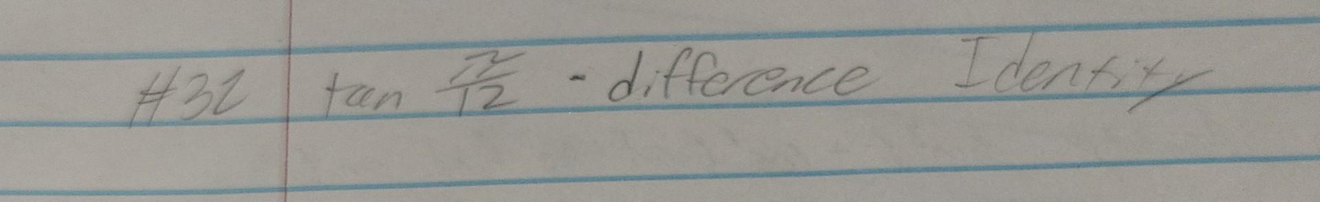 H32 \( \tan \frac{2}{12} \)-difference Identixy