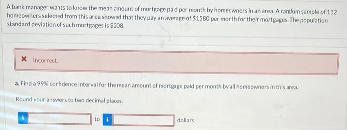Solved A bank manager wants to know the mean amount of | Chegg.com
